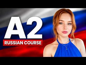 Learn Russian A2 in Hours Step by Step (Crash Course For Beginners)