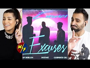 EXCUSES | AP Dhillon | Gurinder Gill | Intense | REACTION!!