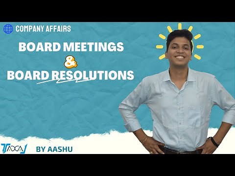 Types of Board Meetings & Board Resolution Explained with Relevant Forms, Procedures & Deadlines