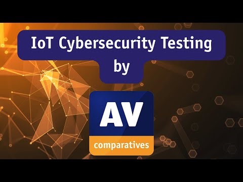 AV-Comparatives - Introducing scalable IoT Security Testing