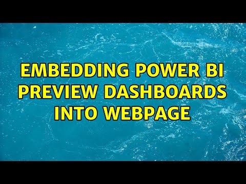 Embedding Power BI Preview Dashboards into Webpage