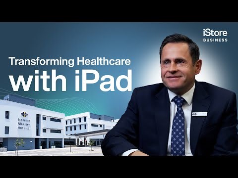 Transforming Healthcare at Scale: Netcare’s iPad Deployment Across 45 Hospitals