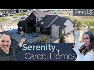 Epic!! PARKER COLORADO Luxury Home | HOME TOUR! Serenity - Cardel Homes