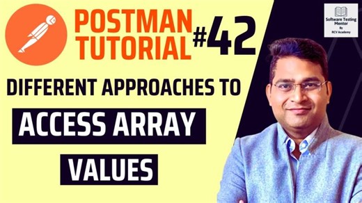 Accessing Array Values in Postman with JavaScript | RCV Academy Software Testing Mentor posted on the topic | LinkedIn