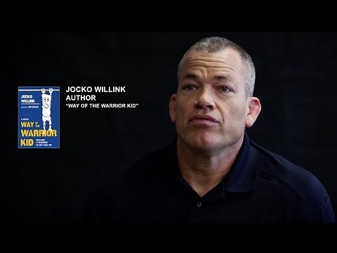 Jocko Willink and the Way of the Warrior Kid