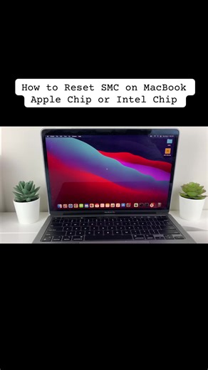 How to Reset SMC on MacBook Apple Chip or Intel Chip