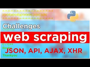 Web Scraping Challenges | How To Web Scrape : API and JSON