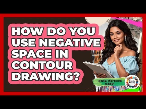 How Do You Use Negative Space In Contour Drawing? - Drawing and Painting Academy