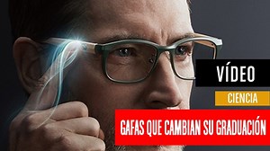Estas son las primeras gafas inteligentes que cambian su graduación