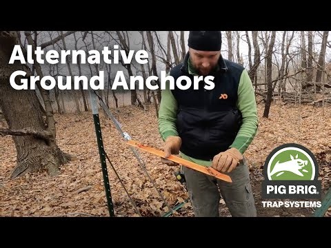 Alternative Ground Anchors | Pig Brig Trap Systems