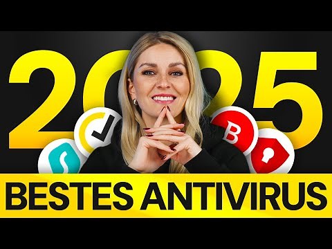 BESTES Antivirus 2025 - Echte Tests, Vor- und Nachteile erklärt