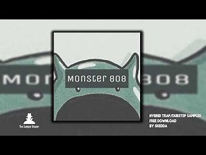 Hybrid Trap/Dubstep Sample Pack (Monster 808) by Skedda [FREE DOWNLOAD]