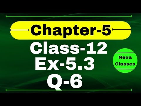 Class 12 Ex 5.3 Q6 Math | Differentiability | Q6 Ex 5.3 Class 12 Math | Ex 5.3 Q6 Class 12 Math