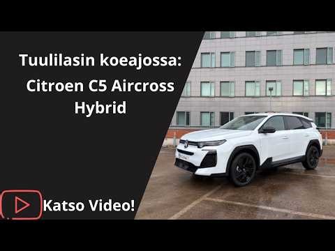 Viikon auto: Citroen C5 Aircross Hybrid