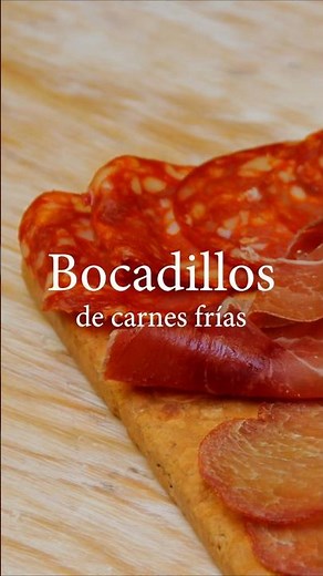 Bocadillos con carnes frias