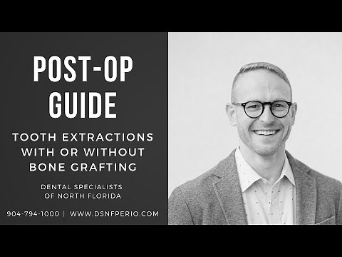 Post Operative Guide: Extraction With or Without Bone Grafting | Dr. John Thousand IV DDS MSD