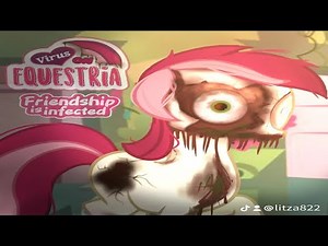 MLP Infection AU | Virus On Equestria - Season 1