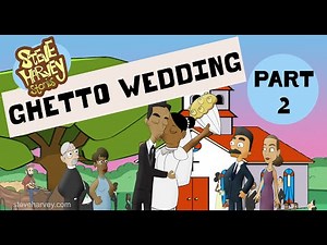 GHETTO WEDDING PART 2 | Steve Harvey Stories