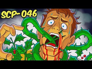 SCP-046 : Le houx tueur – une plante à éviter absolument !