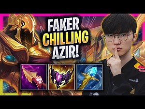 FAKER CHILLING WITH AZIR! - T1 Faker Plays Azir MID vs Orianna!