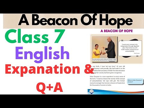 Class 7 English Unit 5 A Beacon Of Hope explanation and question answers|#class7 #class7english