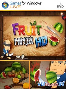 Скачать Fruit Ninja HD (PC) на компьютер бесплатно