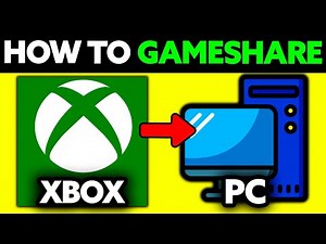 How To Gameshare From XBOX To PC (2025) - Step by Step