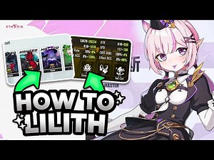 Lilith Character Guide! [Builds, Shells, Upgrades, and MORE] Etheria Restart