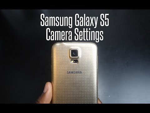 Samsung Galaxy S5 Camera Settings and Modes overview