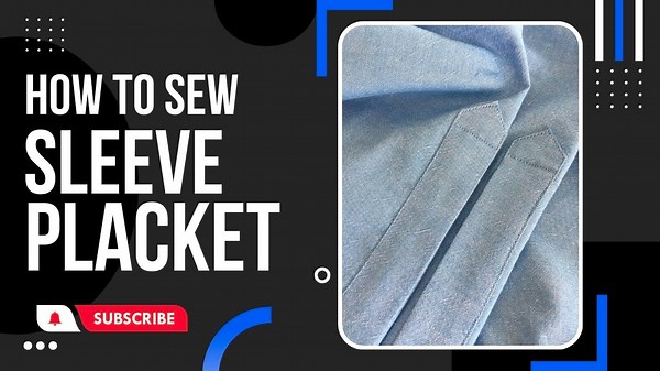 How to Make a Sleeve Placket – Quick & Easy Tutorial!