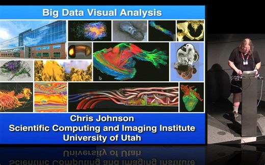 美国犹他大学 -- 大数据可视化分析 -- Chris Johnson