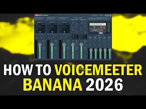 How To Setup VoiceMeeter Banana 2026 (VoiceMeeter Banana Beginners Tutorial Guide 2026)