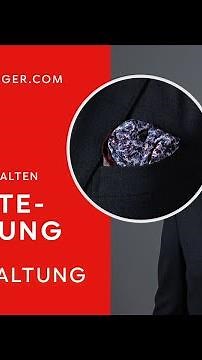 Einstecktuch falten: Die moderne Bauschfaltung für Anzug & Smoking