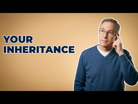 What Types Of Property Do Heirs Inherit?