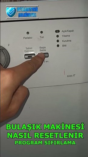 Arçelik Beko Bulaşık Makinesi PROGRAM Sıfırlama RESET İPTAL Nasıl yapılır