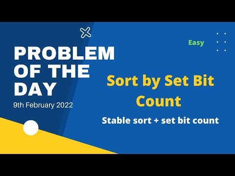 Sort by Set Bit Count | Problem of the Day | 9th Feb | Let's practice together