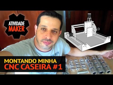 Montando minha CNC Caseira #1