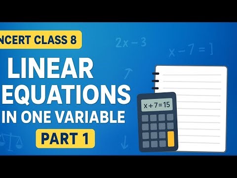 Linear Equations in one variable CLASS 8 #class8maths #linearequations #linearequationinonevariable