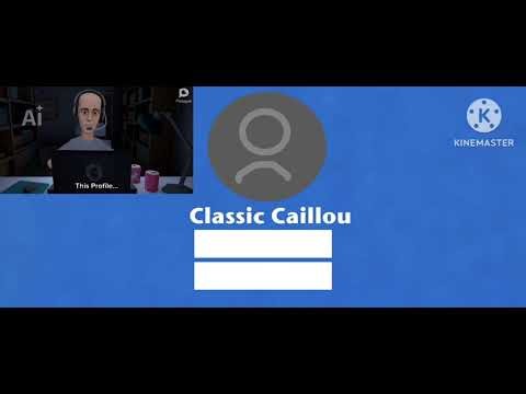 Classic Caillou Starts up windows 7