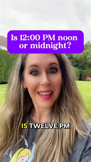 12 comments | What’s the difference between 12:00 AM and 12:00 PM?...