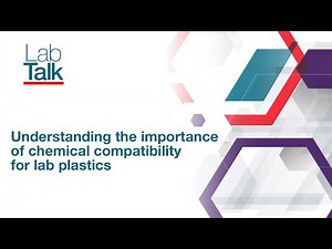 Lab Talk Episode 31: Understanding the Importance of Chemical Compatibility for Lab Plastics