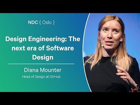 Design Engineering: The next era of Software Design - Diana Mounter - NDC Oslo 2025