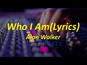 Alan Walker - Who I Am (Lyrics) | 4K | Feat Putri Ariani and Peder Elias #whoiam #alanwalker