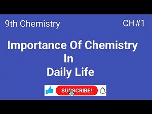 Importance of chemistry in daily life | Everyday chemistry explained| Sindh Board