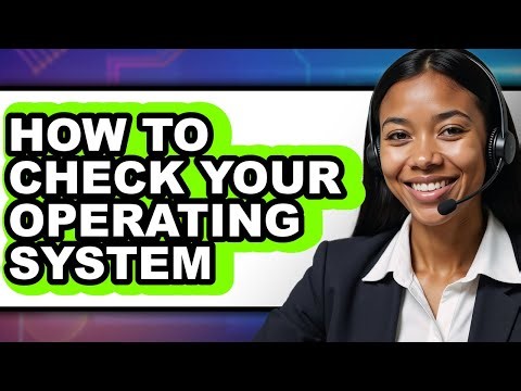 How to Check Your Operating System (only Way)