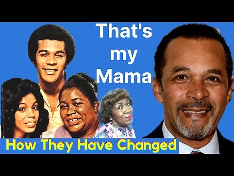 THAT'S MY MAMA | How the 1974 That's My Mama Cast Has Changed Then and Now in 2022 | Sitcom Cast