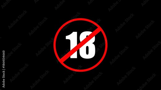 Eighteen plus age restriction sign animation featuring a red prohibition circle and white text on a black background for adult content warnings and disclaimers.