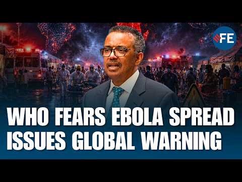 WHO Chief “Deeply Concerned” Over Growing Ebola Outbreak, Fears Wider Spread