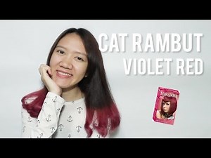 [TUTORIAL] Cara Mewarnai Rambut Sendiri - Violet Red Miranda (How to dye your hair)