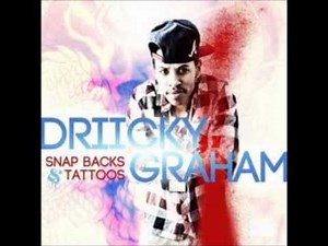 Snapbacks and Tattoos- Driicky Graham (Explicit) With Lyrics In The Description!